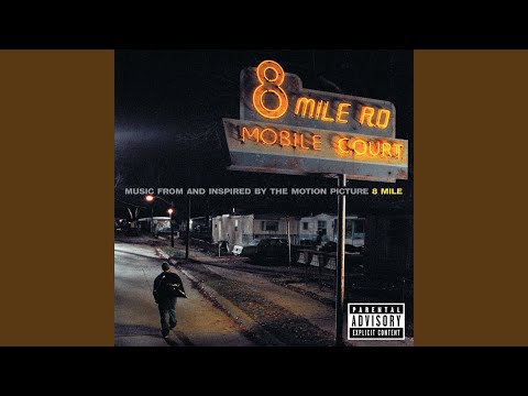 8 Mile (From &quot;8 Mile&quot; Soundtrack)