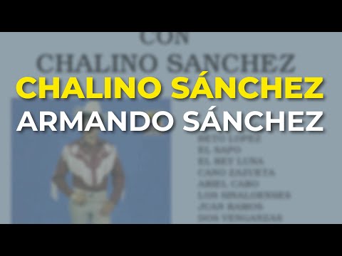 Chalino Sánchez - Armando Sánchez (Audio Oficial)
