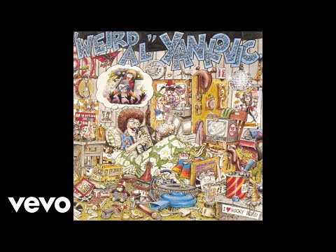 &quot;Weird Al&quot; Yankovic - My Bologna (Audio)