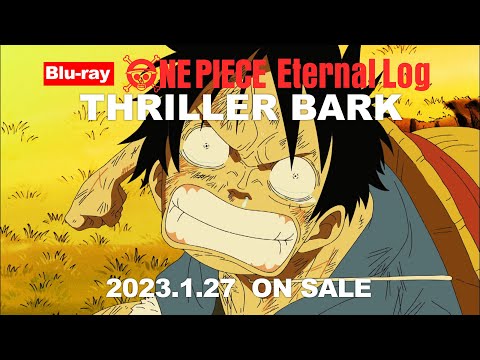 ONE PIECE エタログ“THRILLE BARK”告知PV～Jungle P編～