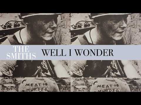 The Smiths - Well I Wonder (Official Audio)
