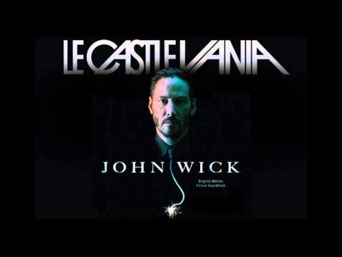 Le Castle Vania - LED Spirals [Extended Full Length Version] from the movie John Wick (Official)