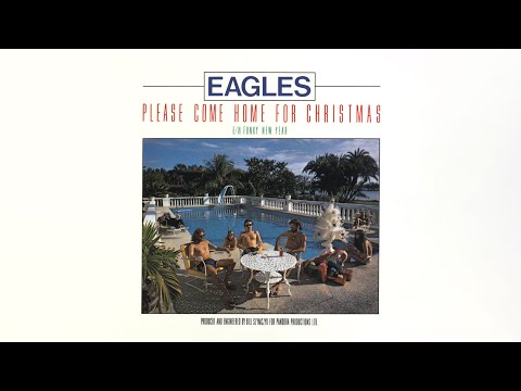 Eagles - Please Come Home For Christmas (Official Audio)