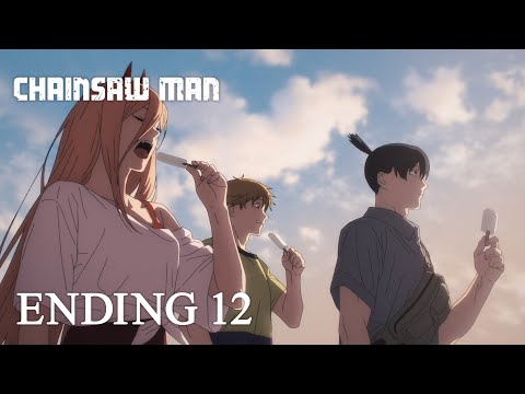 『チェンソーマン』第１２話ノンクレジットエンディング / CHAINSAW MAN #12 Ending│Eve「ファイトソング」