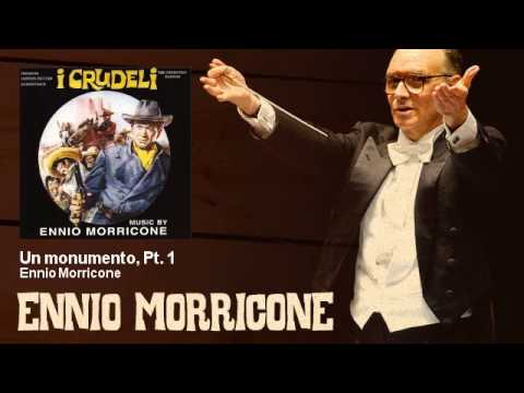 Ennio Morricone - Un monumento, Pt. 1 (Colonna Sonora Originale -I Crudeli) Original Soundtrack 1967