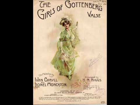 The Girls of Gottenberg - valse : H M HIGGS 1907