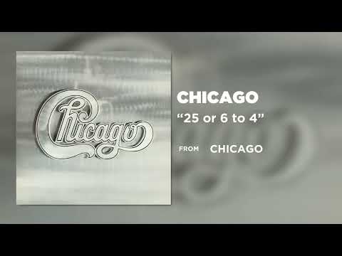 Chicago - 25 or 6 to 4 (Official Audio)