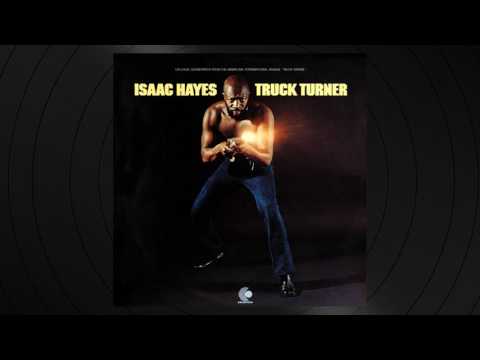 Truck Turner Main Title by Isaac Hayes from Truck Turner (Original Motion Picture Soundtrack)
