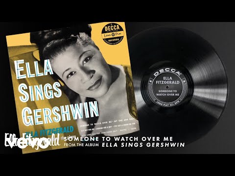 Ella Fitzgerald - Someone To Watch Over Me (Audio)