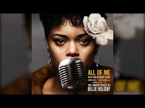 Andra Day - All of Me (Music from the Motion Picture The United States Vs. Billie Holiday)