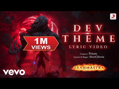 Dev Theme - Lyric Video | Brahmāstra | Amitabh | Ranbir |Alia |Pritam |SlowCheeta