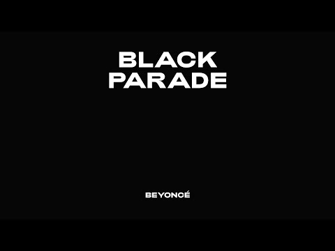 Beyoncé – BLACK PARADE (Official Audio)