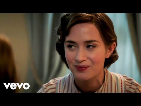 Emily Blunt - The Place Where Lost Things Go (From &quot;Mary Poppins Returns&quot;)
