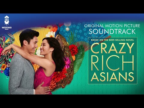 Crazy Rich Asians Official Soundtrack | Waiting For Your Return - Jasmine Chen | WaterTower