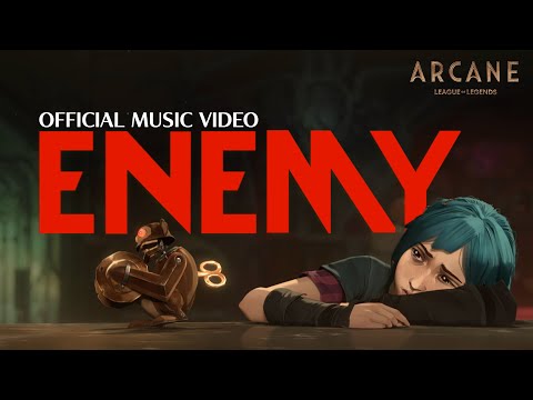 Imagine Dragons &amp; JID - Enemy (from the series Arcane: League of Legends) | Official Music Video