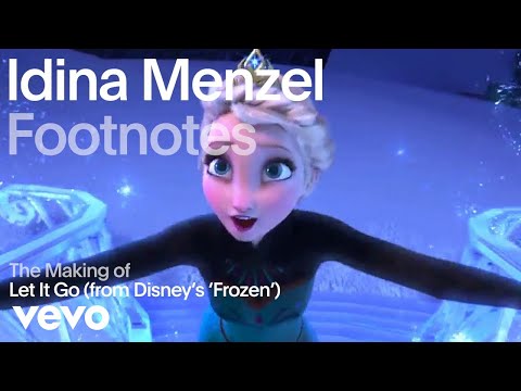 Idina Menzel - The Making of &#039;Let It Go&#039; (from Disney&#039;s &#039;Frozen&#039;) (Vevo Footnotes)