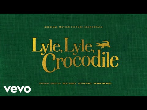 Take A Look At Us Now (From the Lyle, Lyle, Crocodile Original Motion Picture Soundtrac...