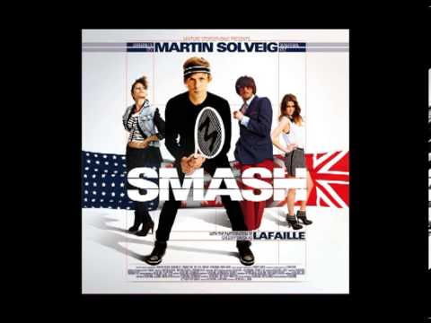 We Came To Smash (Martin Solveig feat. Dev)