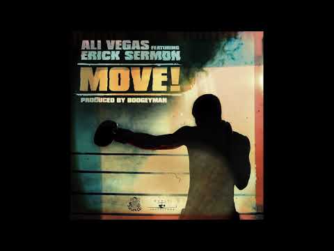 Ali Vegas Ft. Erick Sermon - MOVE! (Single) (Prod. By BooGeyManBeats)