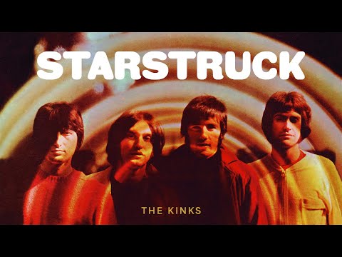 The Kinks - Starstruck (Official Audio)