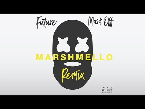 Future - Mask Off (Marshmello Remix)