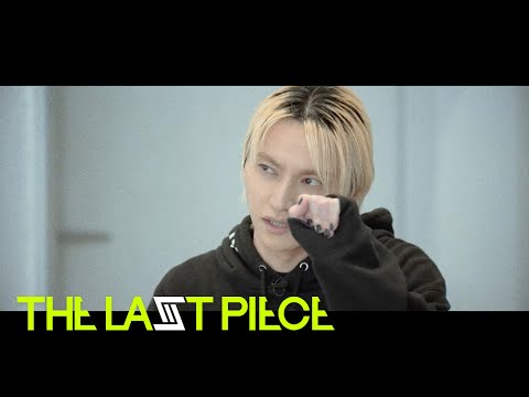 【THE LAST PIECE】Opening Video #1