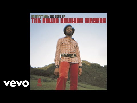 The Edwin Hawkins Singers - Oh Happy Day (Official Audio)