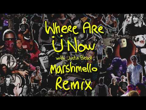 Where Are Ü Now (with Justin Bieber) [Marshmello Remix]