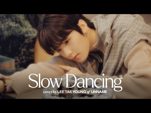 [Cover] 이태영 - Slow Dancing (원곡: V)