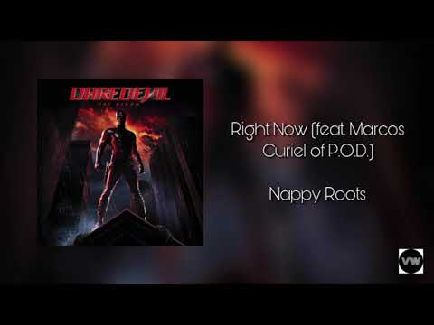 Nappy Roots &amp; Marcos Curiel of P.O.D. - Right Now