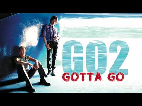 GO2 - Gotta Go (ext.vers.)