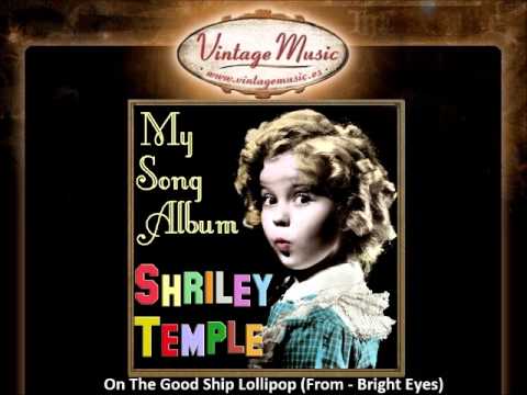 Shirley Temple - On The Good Ship Lollipop (From - Bright Eyes)