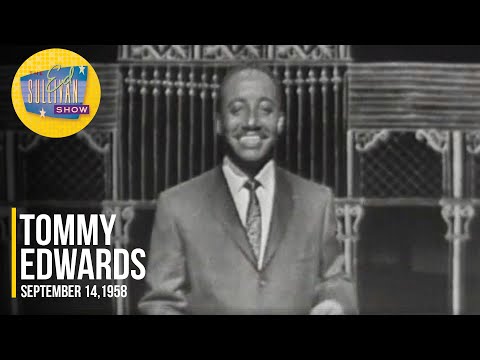 Tommy Edwards &quot;It’s All In The Game&quot; on The Ed Sullivan Show, September 14, 1958