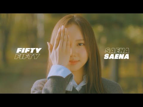 (SUB) &quot;WHAT IF&quot; - SAENA’s CONCEPT FILM | FIFTY FIFTY