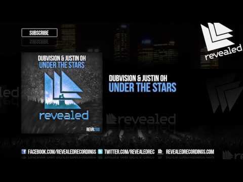 DubVision &amp; Justin Oh - Under The Stars [OUT NOW!]