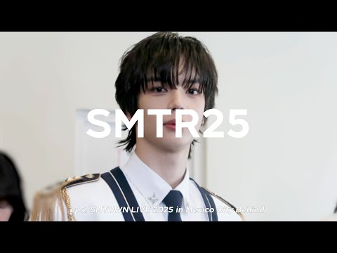 SMTR25 EP5. SMTOWN LIVE 2025 in Mexico City Behind
