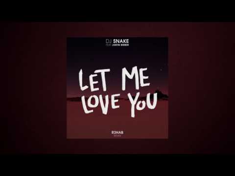 DJ Snake &amp; Justin Bieber - Let Me Love You (R3hab Remix)