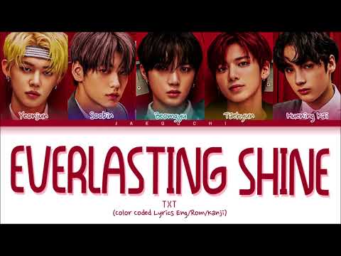 TXT - Everlasting Shine (永遠に光れ) (Color Coded Lyrics/日本語字幕)