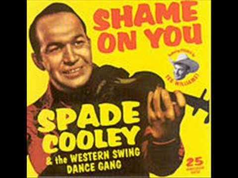 SHAME ON YOU by Spade Cooley &amp; His Orchestra