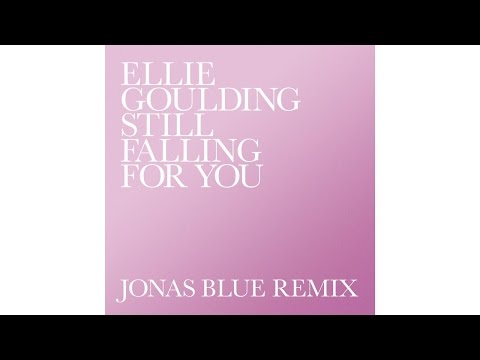 Ellie Goulding - Still Falling For You (Jonas Blue Remix / Official Audio)