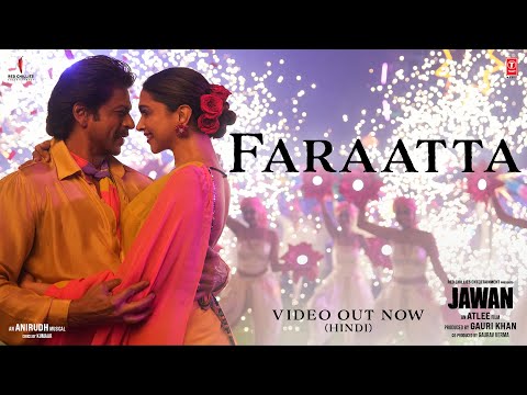 JAWAN: Faraatta | Shah Rukh Khan | Deepika | Atlee | Anirudh |Arijit S, Jonita G, Badshah| Kumaar