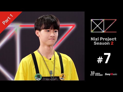 [Nizi Project Season 2] Part 1 #7（Edit Ver.）