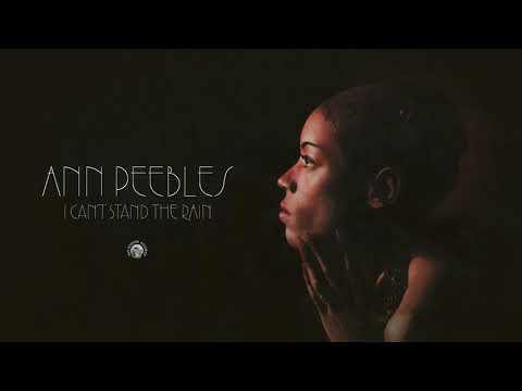 Ann Peebles - I Can&#039;t Stand the Rain (Official Audio)