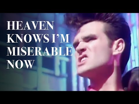 The Smiths - Heaven Knows I&#039;m Miserable Now (Official Music Video)