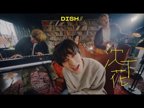 DISH// - 沈丁花 [Official Video]