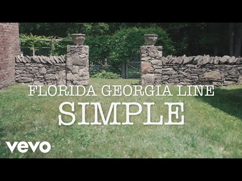 Florida Georgia Line - Simple (Lyric Video)