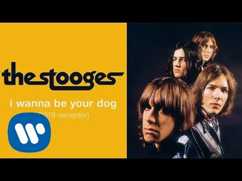 The Stooges - I Wanna Be Your Dog (Official Audio)