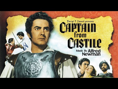 Captain From Castile | Soundtrack Suite (Alfred Newman)