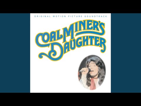 Coal Miner&#039;s Daughter