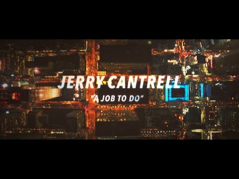 Jerry Cantrell – “A Job to Do” Lyric Video – John Wick: Chapter 2 Soundtrack